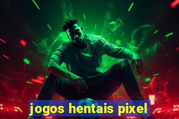 jogos hentais pixel